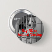 Knooppen "Zeg tegen dierproeven" Ronde Button 5,7 Cm (Voorkant /achterkant)