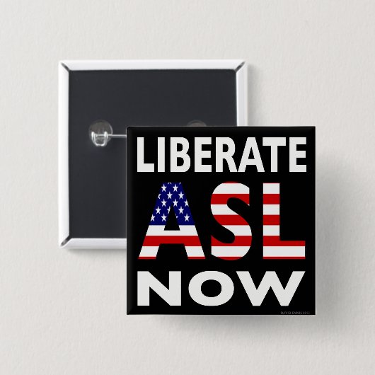 knop ASL Now liberaliseren Vierkante Button 5,1 Cm (Voorkant /achterkant)