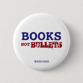Knop "Boeken NIET kogels" Ronde Button 5,7 Cm (Voorkant)