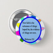 Knop Hebreeuws 11:1 Ronde Button 5,7 Cm (Voorkant /achterkant)