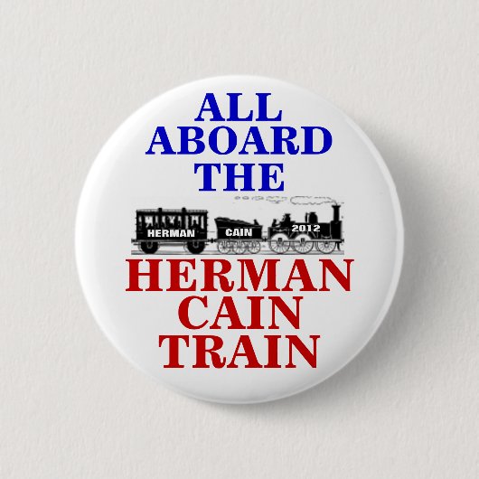 Knop Herman Cain Train 2012 Ronde Button 5,7 Cm (Voorkant)