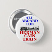 Knop Herman Cain Train 2012 Ronde Button 5,7 Cm (Voorkant /achterkant)