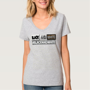 Knop het Ontwerp van de Uitdrukking "#BLACKANDWHIT T-shirt