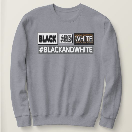 Knop het Ontwerp van de Uitdrukking "#BLACKANDWHIT Trui (Design voorkant)