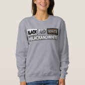 Knop het Ontwerp van de Uitdrukking "#BLACKANDWHIT Trui (Voorkant)