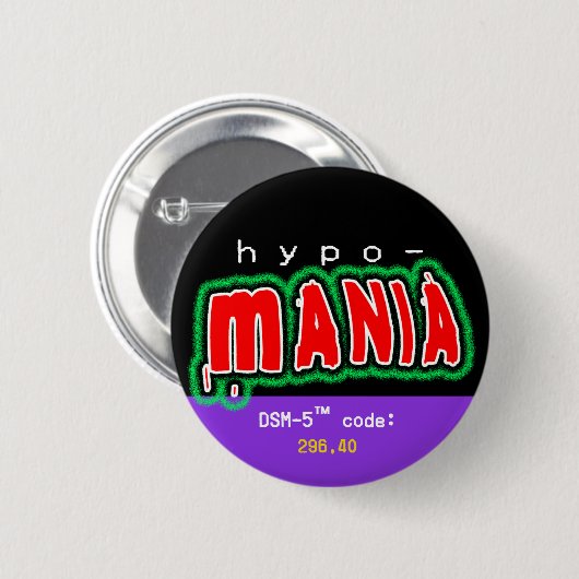 Knop Hypomania Ronde Button 5,7 Cm (Voorkant /achterkant)