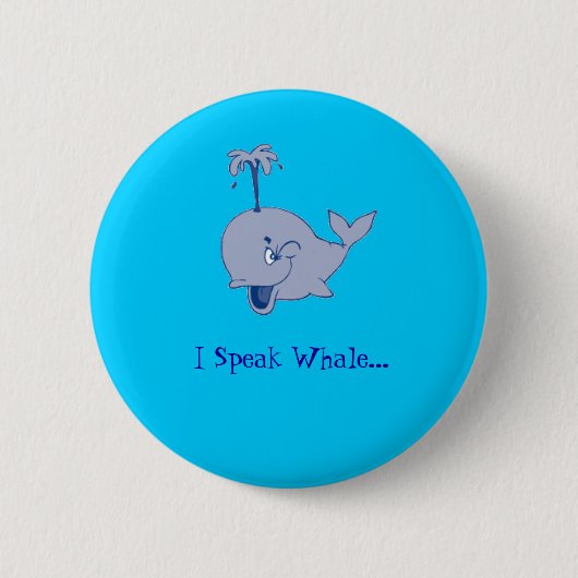 Knop "Ik spreek walvis" Ronde Button 5,7 Cm (Voorkant)
