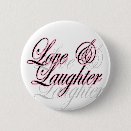 Knop Liefde en lachen Ronde Button 5,7 Cm (Voorkant)