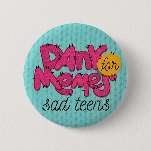Knop "Memen voor droevige tieners" Ronde Button 5,7 Cm (Voorkant)
