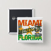 Knop Miami Beeeetch Vierkante Button 5,1 Cm (Voorkant /achterkant)