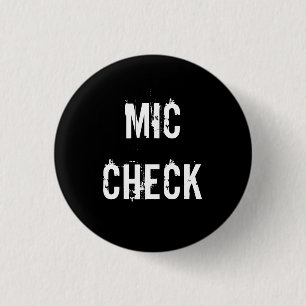 Knop "MIC CHECK" Ronde Button 3,2 Cm