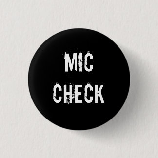 Knop "MIC CHECK" Ronde Button 3,2 Cm