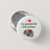 Knop "Mijn kleinkind met autisme" Ronde Button 3,2 Cm (Voorkant /achterkant)