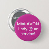 knop Mini Avon Lady Ronde Button 5,7 Cm (Voorkant /achterkant)