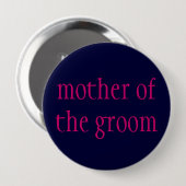 Knop "moeder van de bruidegom" ronde button 4,0 cm (Voorkant /achterkant)