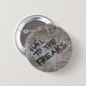 Knop "Naar de freaks" Ronde Button 5,7 Cm (Voorkant /achterkant)