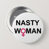 Knop Nasty Woman Ronde Button 7,6 Cm (Voorkant /achterkant)