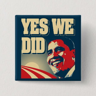 Knop Obama Yes We DId Vierkante Button 5,1 Cm