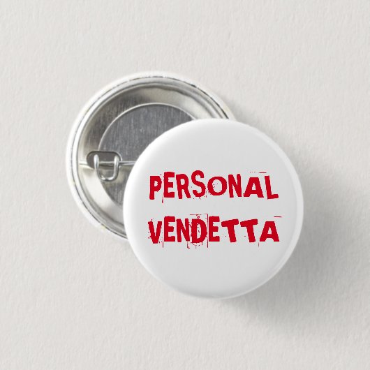 Knop Personal Vendetta Ronde Button 3,2 Cm (Voorkant /achterkant)