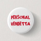 Knop Personal Vendetta Ronde Button 3,2 Cm (Voorkant)