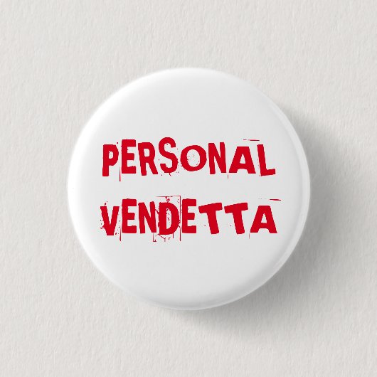 Knop Personal Vendetta Ronde Button 3,2 Cm (Voorkant)