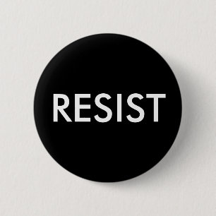 Knop "RESIST" Ronde Button 5,7 Cm
