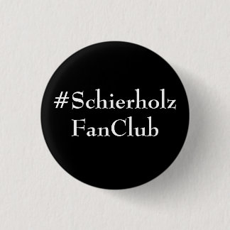Knop #SchierholzFanClub Ronde Button 3,2 Cm