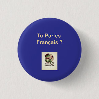 Knop Spreek jij Frans?  1 1/4" Ronde Button 3,2 Cm
