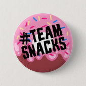Knop "#TEAM SNACKS" Ronde Button 5,7 Cm (Voorkant)