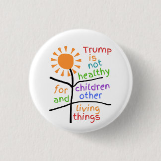 Knop: Trump is ongezond voor kinderen  Ronde Button 3,2 Cm