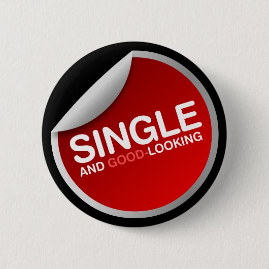 Knop voor Single and (Good) Kijken Ronde Button 5,7 Cm (Voorkant)