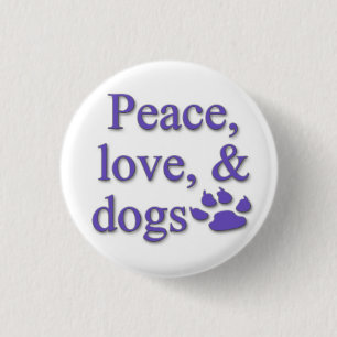 Knop voor vrede, liefde en honden ronde button 3,2 cm