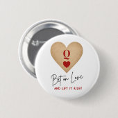 Knop - Wedden op Liefde en Laat het Rijden! Ronde Button 5,7 Cm (Voorkant /achterkant)