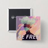 Knop Wees vrij ademen Vierkante Button 5,1 Cm (Voorkant /achterkant)