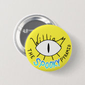 Knop "William the SPOOKY Pyramid" Ronde Button 5,7 Cm (Voorkant /achterkant)