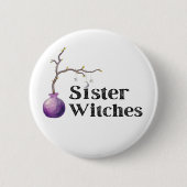 Knop Zuster Witches Ronde Button 5,7 Cm (Voorkant)