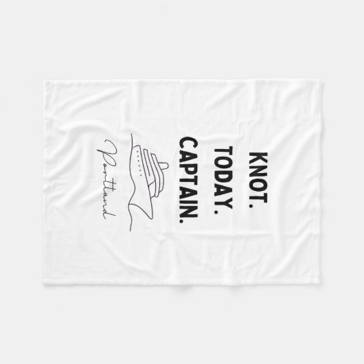 Knot Today Captain Cruise Outfit Portland Oregon Fleece Deken (Voorkant (Horizontaal))