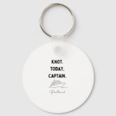 Knot Today Captain Cruise Outfit Portland Oregon  Sleutelhanger (Voorkant)
