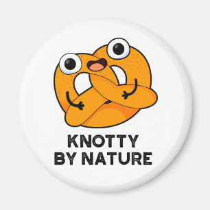 Knotty by Natuur Funny Pretzel Pun Magneet