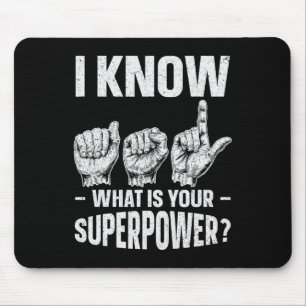 Know ASL What is Your Superpower Awareness Sign Muismat