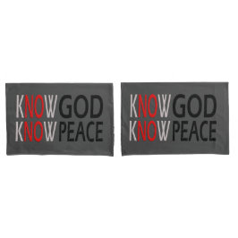 Know God Know Peace Kussensloop