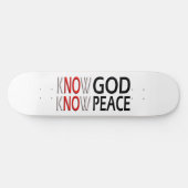 Know God Know Peace Persoonlijk Skateboard (Horizontaal)