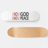 Know God Know Peace Persoonlijk Skateboard (Horizontaal)