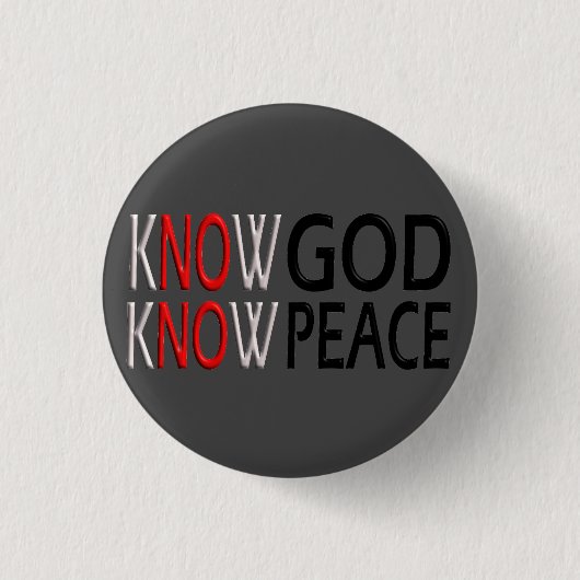 Know God Know Peace Ronde Button 3,2 Cm (Voorkant)