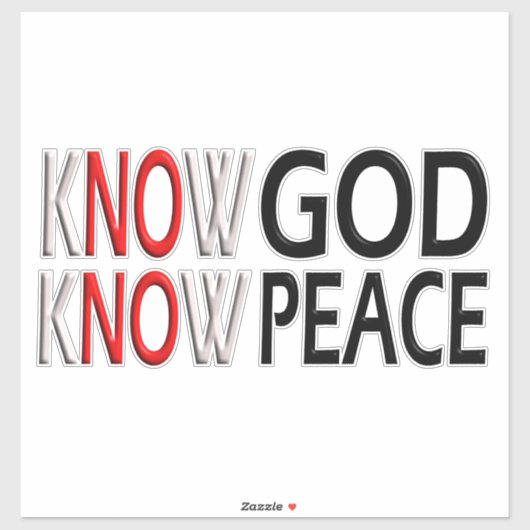 Know God Know Peace Sticker (Vel)