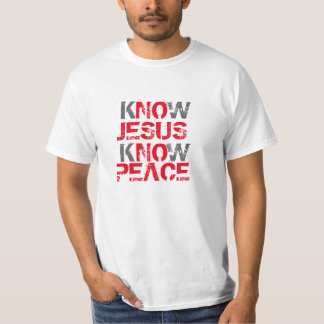 Know God Know Peace T-shirt