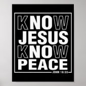 Know Jesus Know Peace John Bible Verse Christian F Poster (Voorkant)
