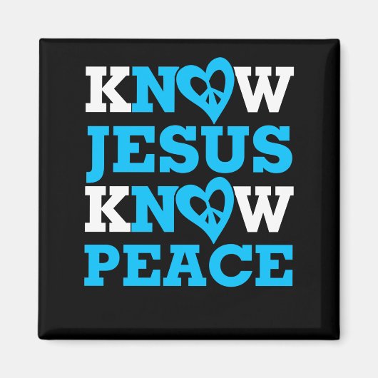 Know Jesus Know Peace Magneet (Voorkant)