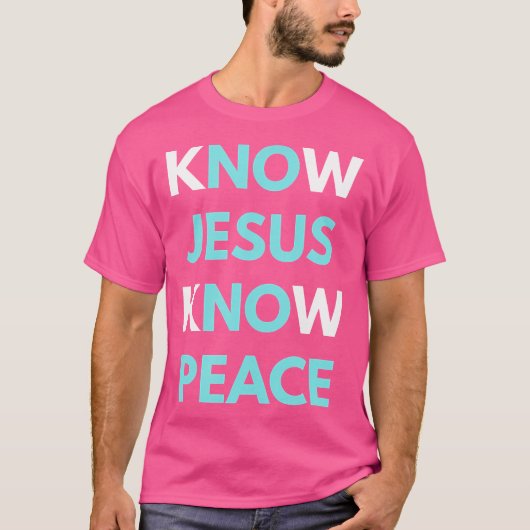 Know Jesus Know Peace T-shirt (Voorkant)