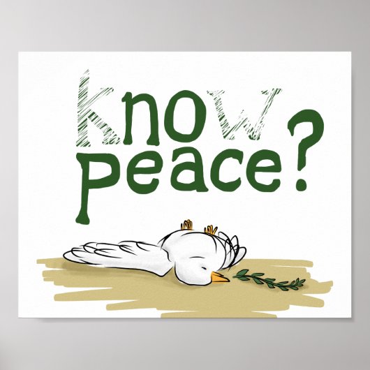 Know Peace Civil Rights Protest Poster Art (Voorkant)